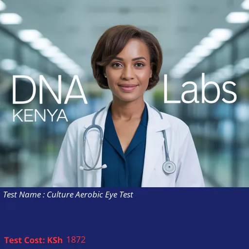 Culture Aerobic Eye Test
