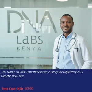 IL2RA Gene Interleukin 2 Receptor Deficiency NGS Genetic DNA Test