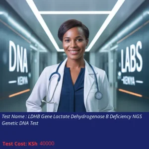 LDHB Gene Lactate Dehydrogenase B Deficiency NGS Genetic DNA Test