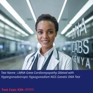 LMNA Gene Cardiomyopathy Dilated with Hypergonadotropic Hypogonadism NGS Genetic DNA Test