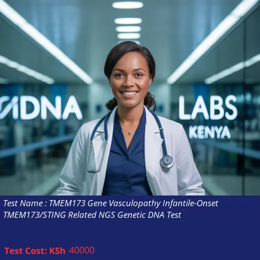 TMEM173 Gene Vasculopathy Infantile-Onset TMEM173/STING Related NGS Genetic DNA Test