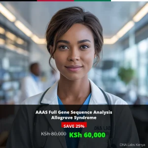 AAAS Full Gene Sequence Analysis Allogrove Syndrome - Affordable Testing in Kenya for KSh 60