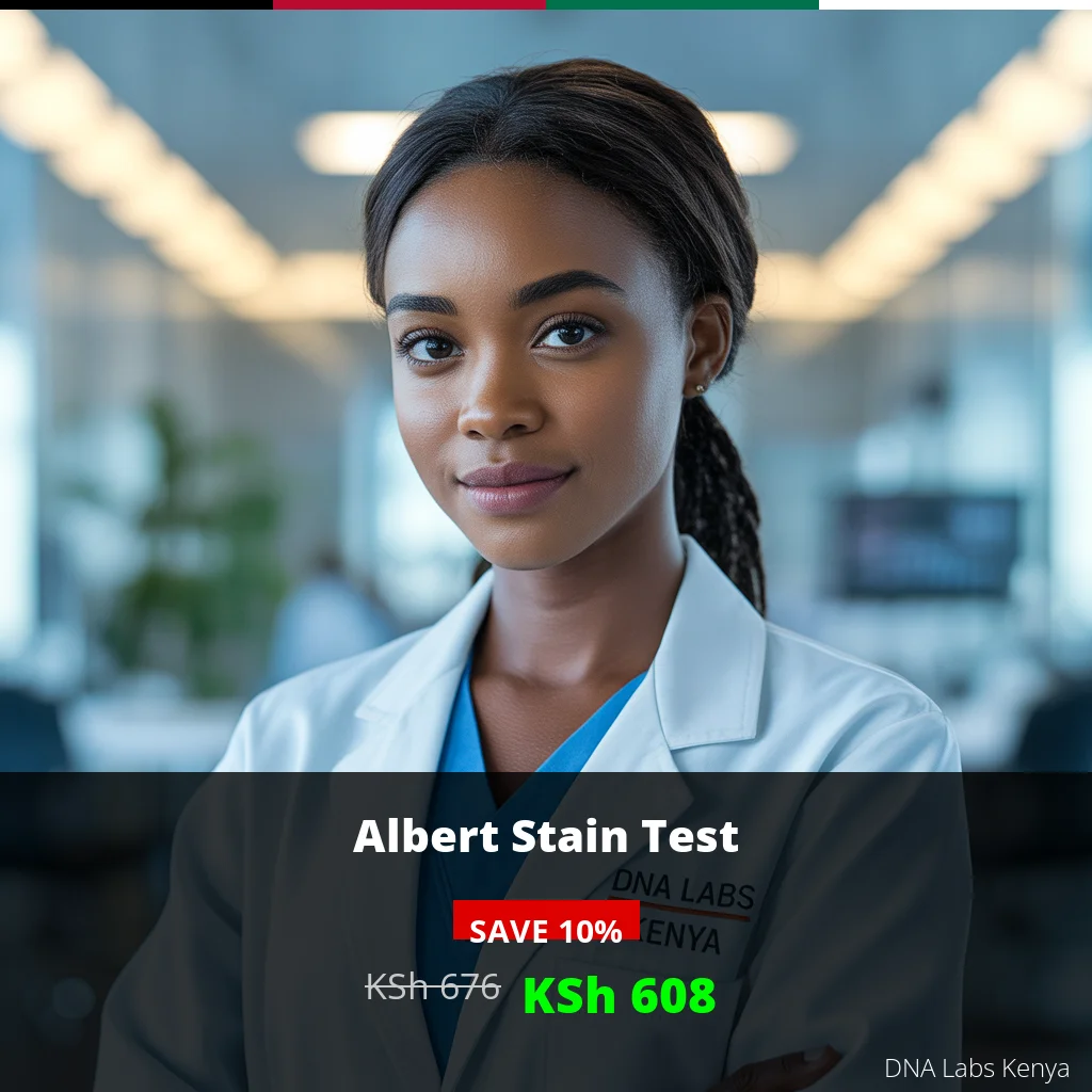 Albert Stain Test in Kenya - KSh 676 | DNA Labs Kenya