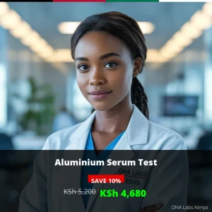 Aluminium Serum Test - Affordable Price of KSh 5200 in Kenya