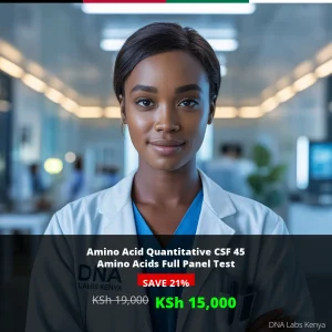 Amino Acid Quantitative CSF 45 Amino Acids Full Panel Test - KSh 19