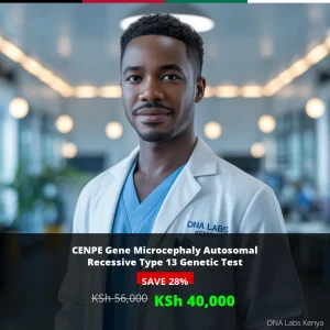CENPE Gene Microcephaly Autosomal Recessive Type 13 NGS Genetic DNA Test - KSh 56