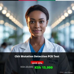 Ckit Mutation Detection PCR Test - 15000 KSh Discount Price in Kenya