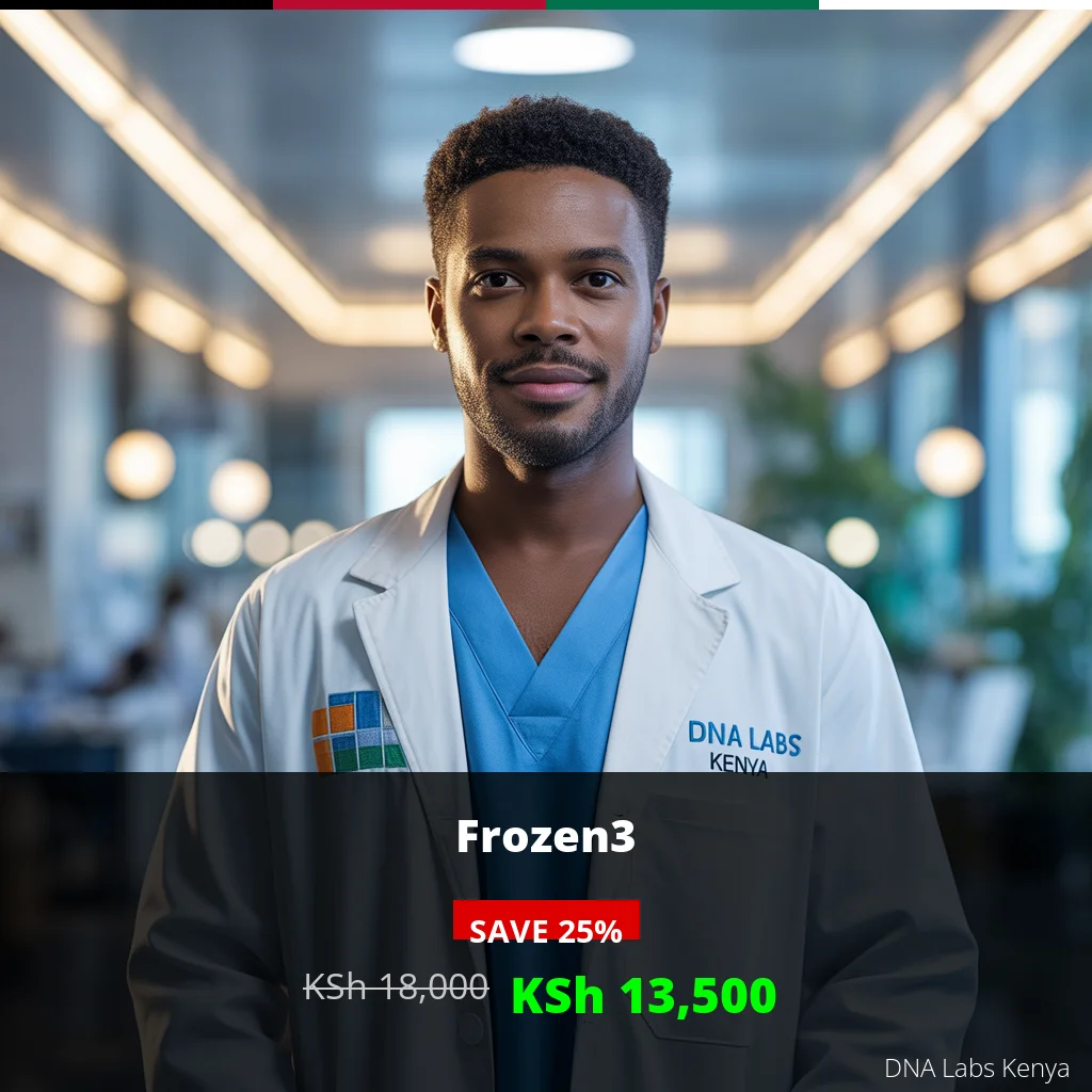 Frozen3 Test in Kenya - Affordable Price KSh 13500 - DNA Labs Kenya