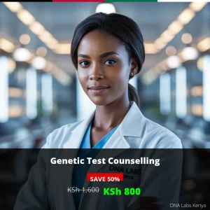 Genetic Test Counselling - Affordable Price in Kenya (KSh 800)