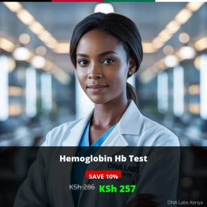 Hemoglobin Hb Test - Affordable Pricing at 286 KSh in Kenya | DNA Labs
