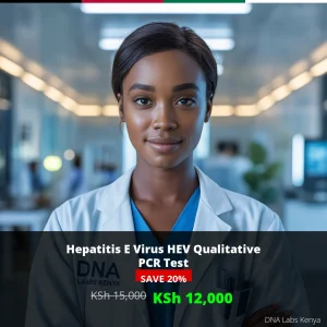 Hepatitis E Virus HEV Qualitative PCR Test - Affordable Price KSh 12000 in Kenya