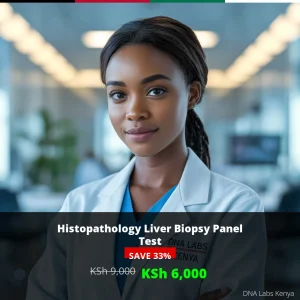 Histopathology Liver Biopsy Panel Test - KSh 6000 - Kenya