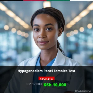 Hypogonadism Panel Females Test in Kenya – KSh 10