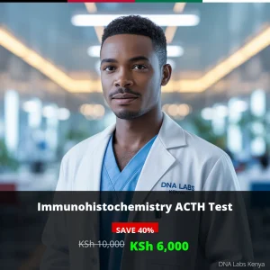 Immunohistochemistry ACTH Test - KSh 6000 Discount Price | DNA Labs Kenya