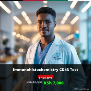 Immunohistochemistry CD43 Test - KSh 7000 | DNA Labs Kenya