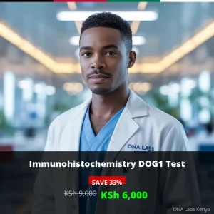 Immunohistochemistry DOG1 Test - Affordable Price of 6000 KSh in Kenya