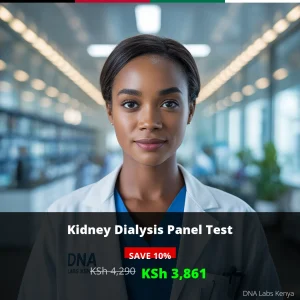 Kidney Dialysis Panel Test - Affordable Diagnostic Pricing in Kenya (KSh 4290)