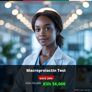 Macroprolactin Test in Kenya - Affordable Price KSh 56