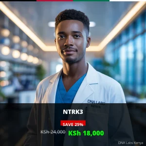 NTRK3 Test in Kenya - Affordable Price KSh 18
