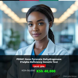 PDHA1 Gene Pyruvate Dehydrogenase E1alpha Deficiency NGS Genetic DNA Test - 40000 KSh in Kenya