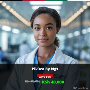 Pik3CA by NGS Test - Affordable Price (KSh 40