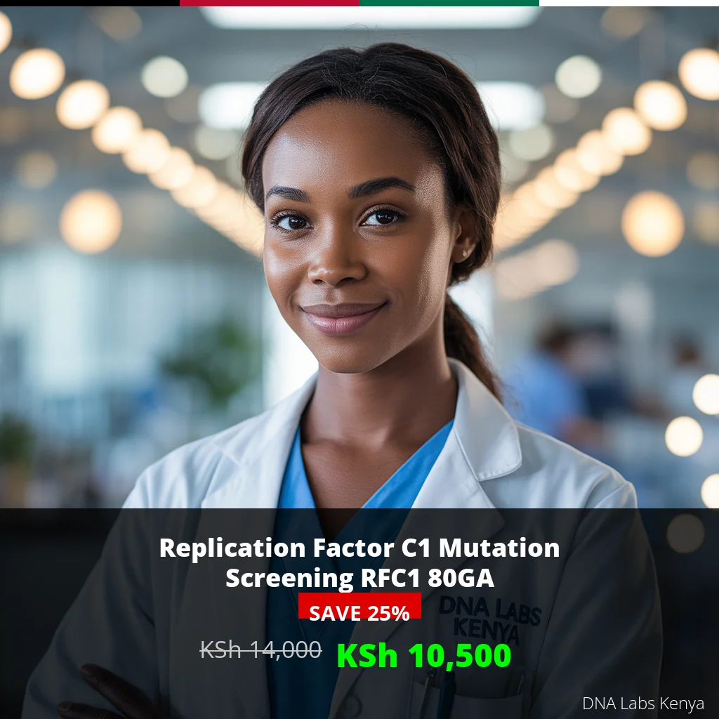 Replication Factor C1 Mutation Screening RFC1 80GA - Affordable Testing in Kenya for KSh 10