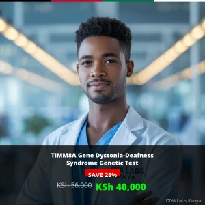 TIMM8A Gene Dystonia-Deafness Syndrome NGS Genetic DNA Test - KSh 56