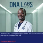 BTK Gene Agammaglobulinemia and Isolated Hormone Deficiency NGS Genetic DNA Test