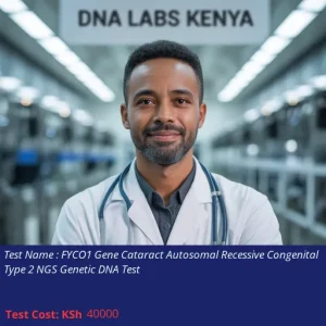 FYCO1 Gene Cataract Autosomal Recessive Congenital Type 2 NGS Genetic DNA Test