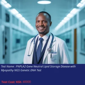 PNPLA2 Gene Neutral Lipid Storage Disease with Myopathy NGS Genetic DNA Test