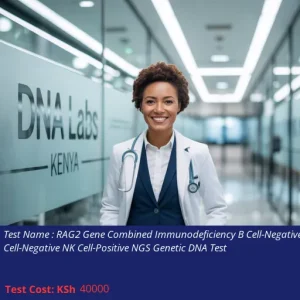 RAG2 Gene Combined Immunodeficiency B Cell-Negative T Cell-Negative NK Cell-Positive NGS Genetic DNA Test