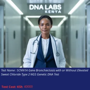 SCNN1A Gene Bronchiectasis with or Without Elevated Sweat Chloride Type 2 NGS Genetic DNA Test