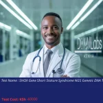 SHOX Gene Short Stature Syndrome NGS Genetic DNA Test
