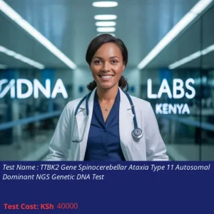 TTBK2 Gene Spinocerebellar Ataxia Type 11 Autosomal Dominant NGS Genetic DNA Test