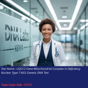 UQCC2 Gene Mitochondrial Complex III Deficiency Nuclear Type 7 NGS Genetic DNA Test