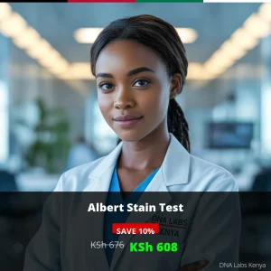 Albert Stain Test in Kenya - KSh 676 | DNA Labs Kenya