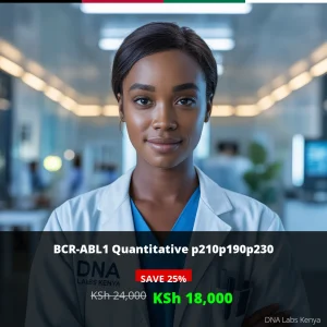 BCR-ABL1 Quantitative p210p190p230 Test in Kenya - KSh 24000