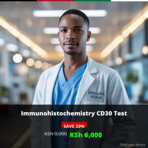 Immunohistochemistry CD30 Test in Kenya - KSh 6000 Discount Price