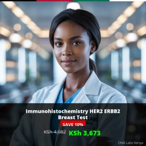 Immunohistochemistry HER2 ERBB2 Breast Test - Affordable Pricing in Kenya (KSh 3673)