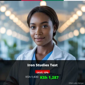 Iron Studies Test in Kenya - Affordable Price of KSh 1287 | DNA Labs Kenya
