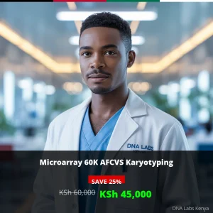 Microarray 60K AFCVS Karyotyping Test in Kenya - KSh 60
