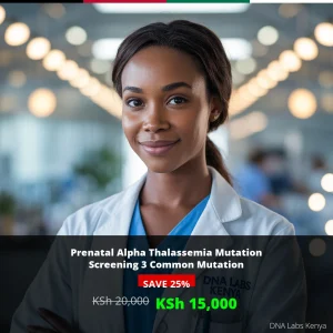 Prenatal Alpha Thalassemia Mutation Screening - KSh 20