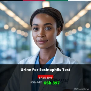 Urine For Eosinophils Test in Kenya - KSh 442 | DNA Labs Kenya